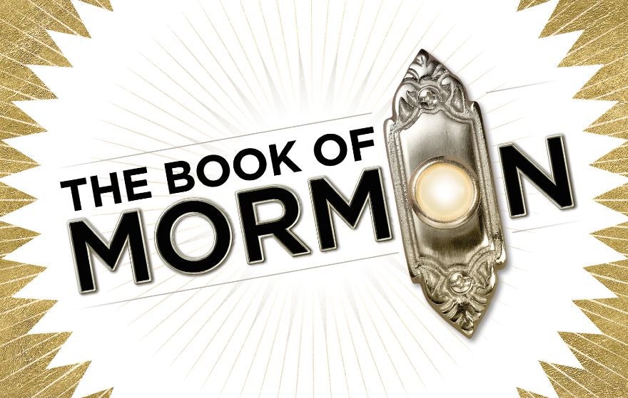 More Info for TICKETS ON SALE NOW FOR THE TONY AWARD-WINNING BEST MUSICAL THE BOOK OF MORMON 