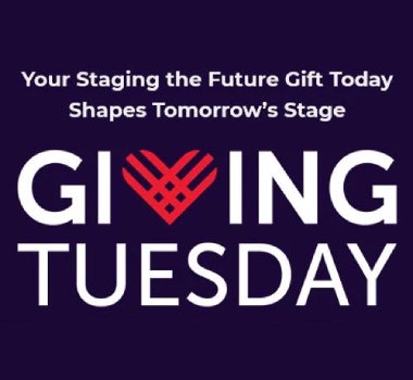 More Info for Join us this Giving Tuesday in supporting Staging the Future