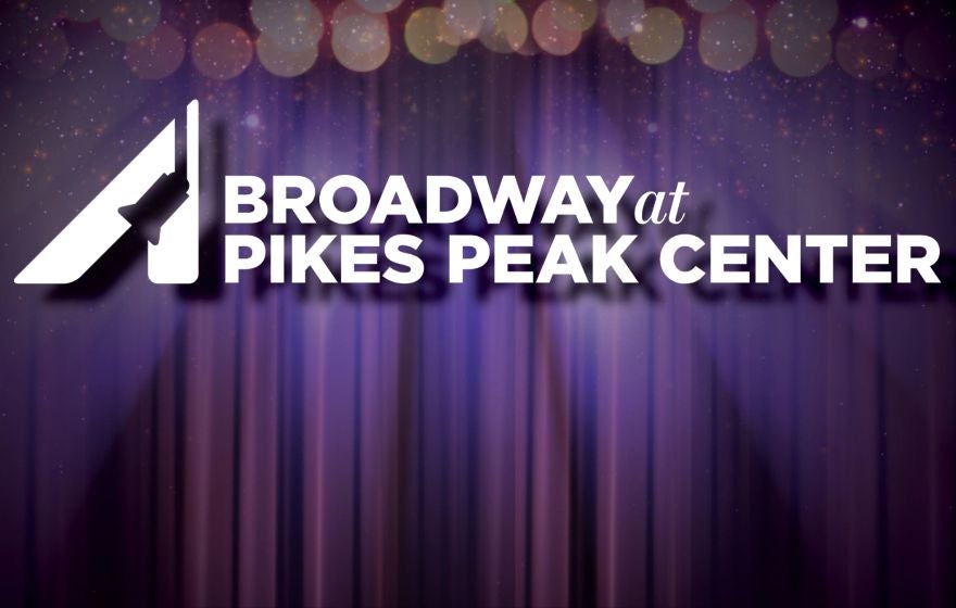 More Info for 2025–2026 BROADWAY SEASON ANNOUNCEMENT - PIKES PEAK CENTER